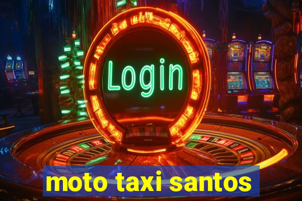 moto taxi santos